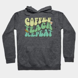 Coffee Teach Repeat - Teacher Shirt - Pastel Hoodie